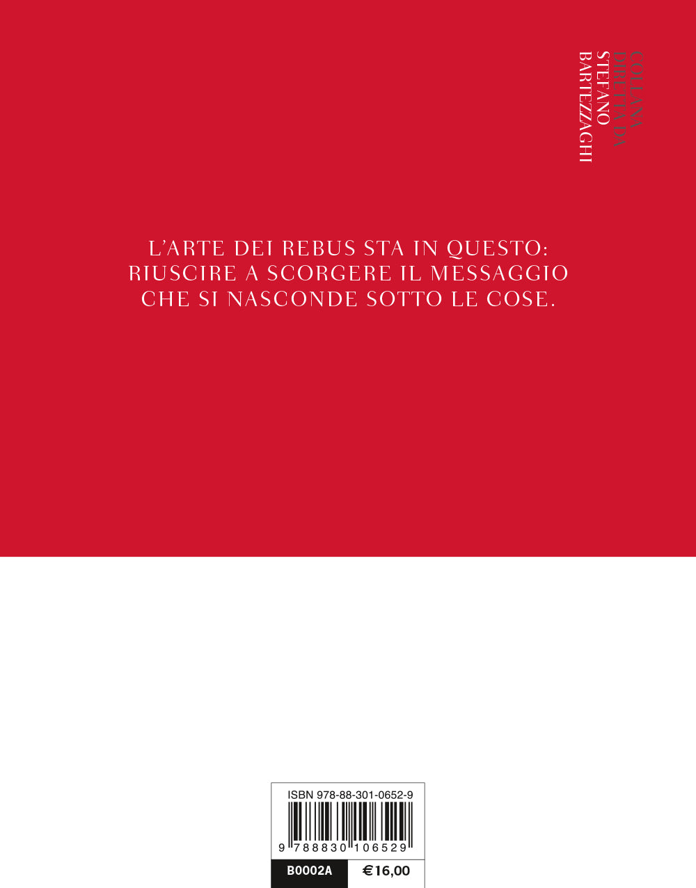 L'ora desiata vola. Guida al mondo dei rebus per solutori (ancora) poco abili