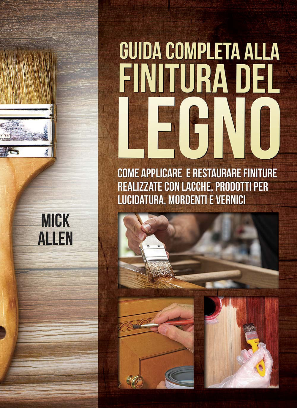 Guida completa alla finitura del legno.