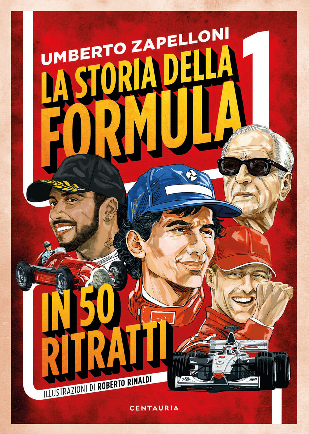 La storia della Formula 1 in 50 ritratti