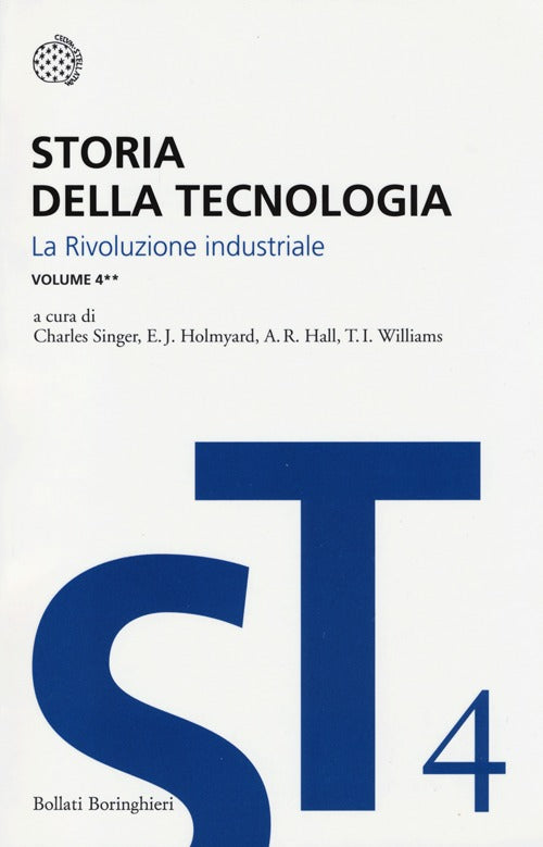 Storia della tecnologia. Vol. 4/2: La rivoluzione industriale.