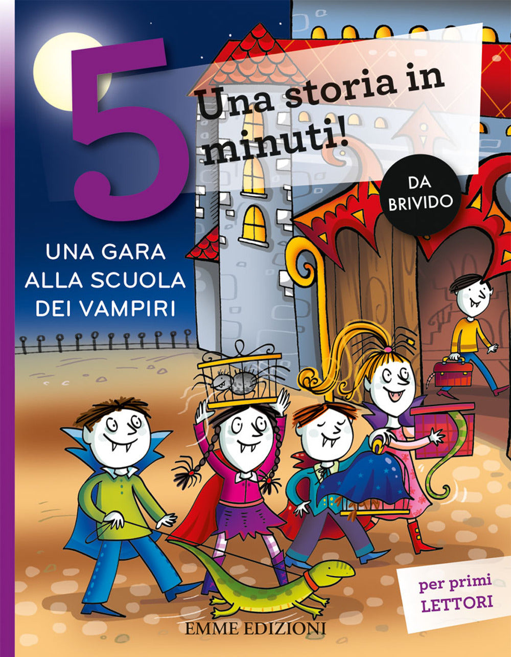 Una gara alla scuola dei vampiri. Una storia in 5 minuti! Ediz. a colori.