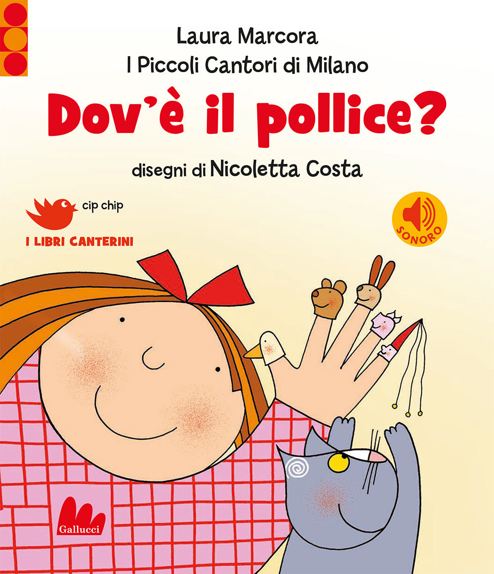 Dov'è il pollice? Ediz. a colori.