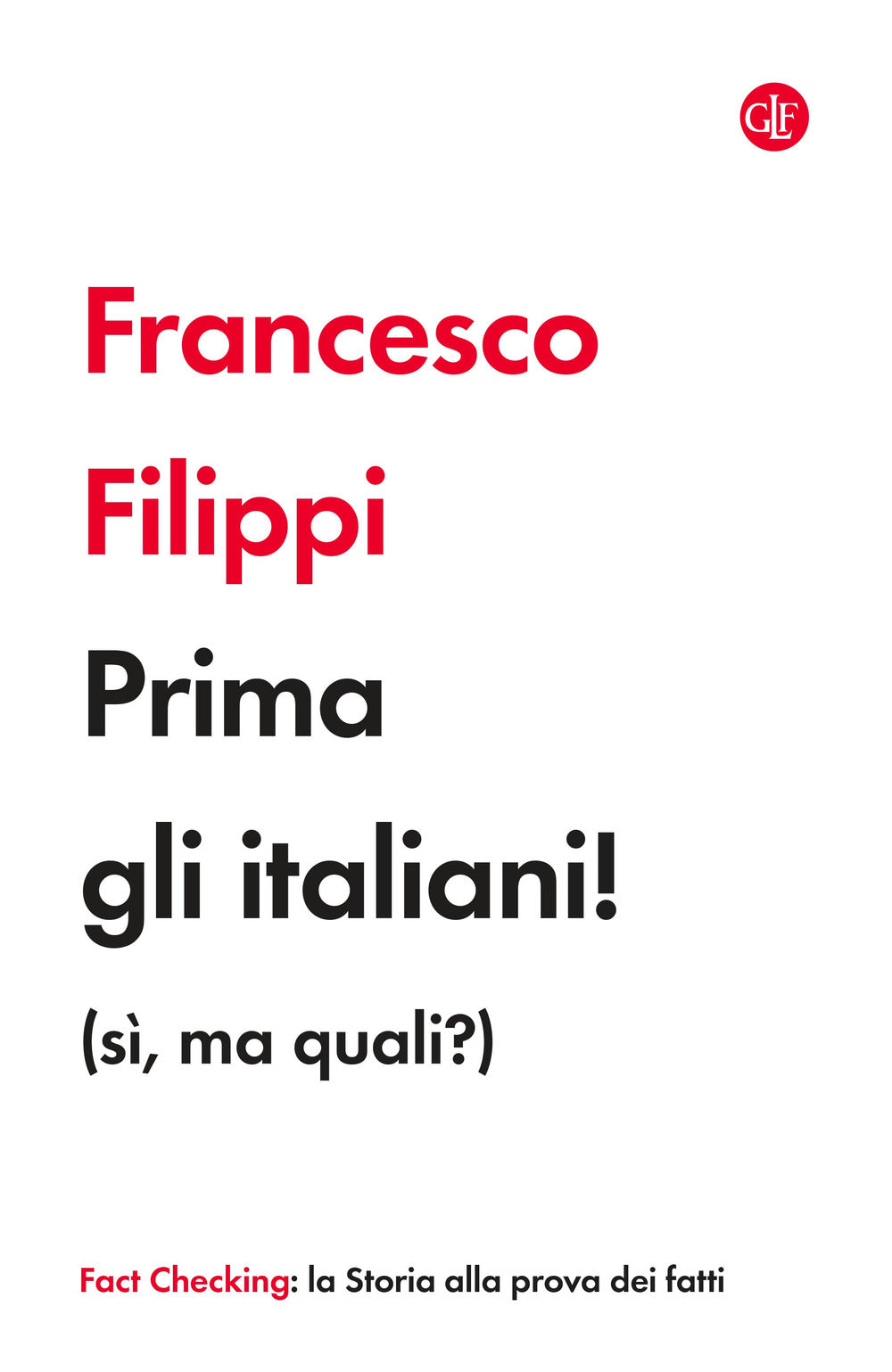 Prima gli italiani! (sì, ma quali?).