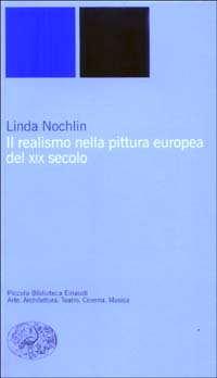 Il realismo nella pittura europea del XIX secolo.
