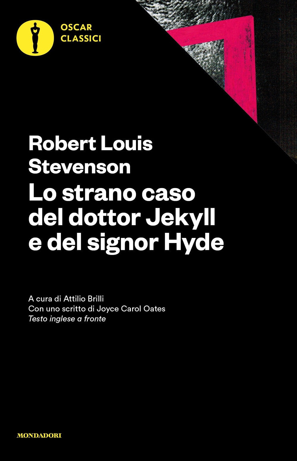 Lo strano caso del dottor Jekyll e del signor Hyde. Testo inglese a fronte.