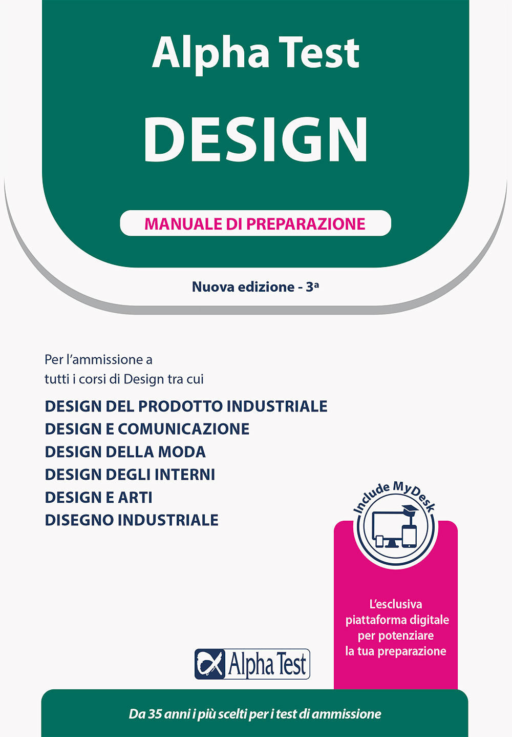 Alpha Test. Design. Manuale di preparazione. Con simulazioni on-line commentate.