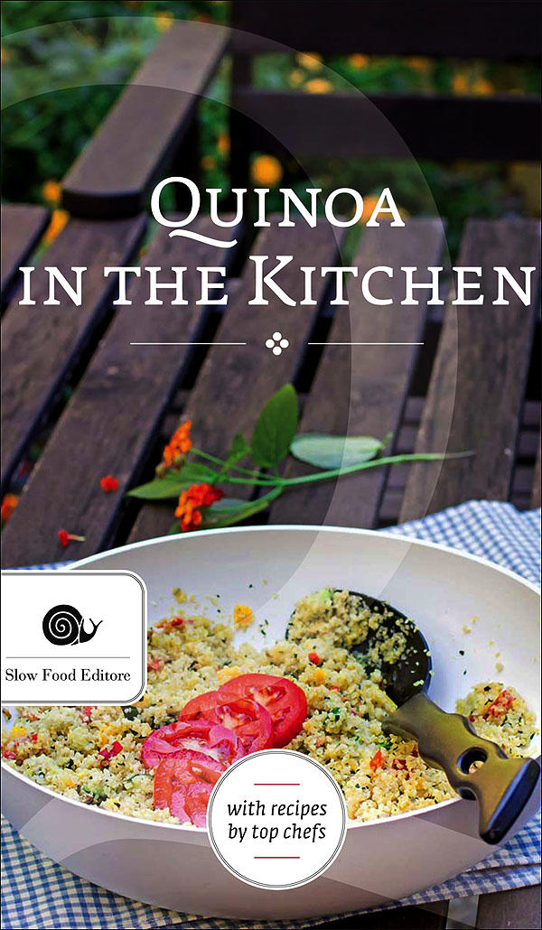 Quinoa in the Kitchen. With recipes by top chefs
