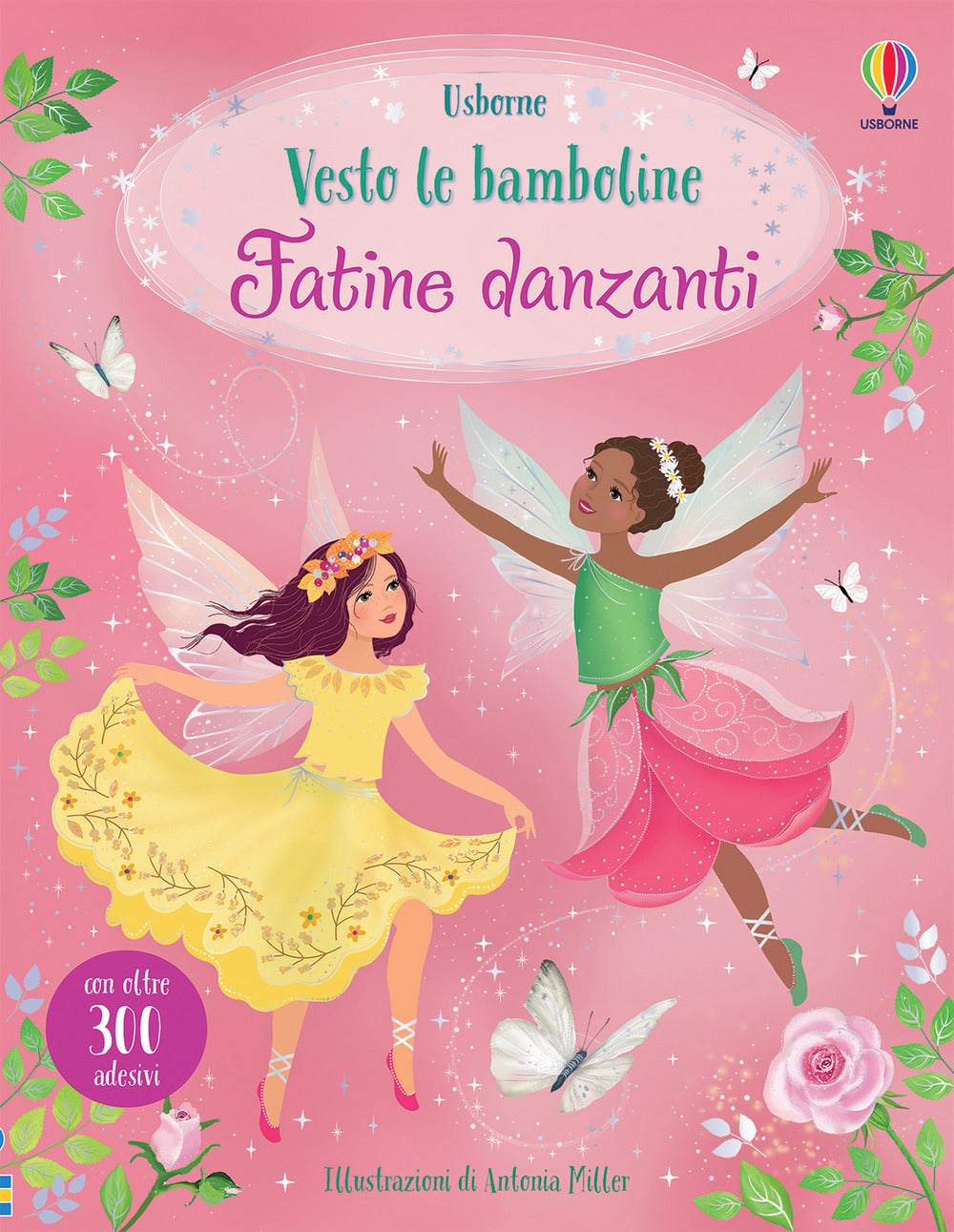 Fatine danzanti. Vesto le bamboline. Con adesivi. Ediz. a colori.