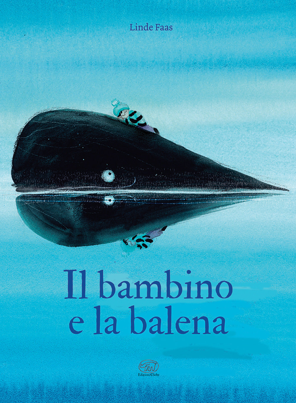 Il bambino e la balena. Ediz. a colori.