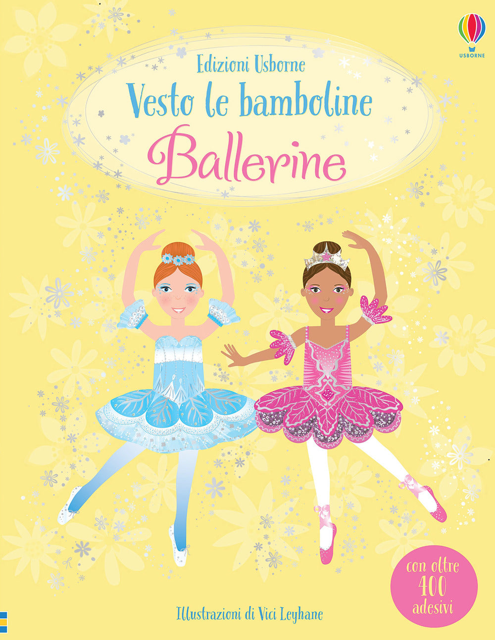 Ballerine. Vesto le bamboline. Con adesivi. Ediz. a colori.