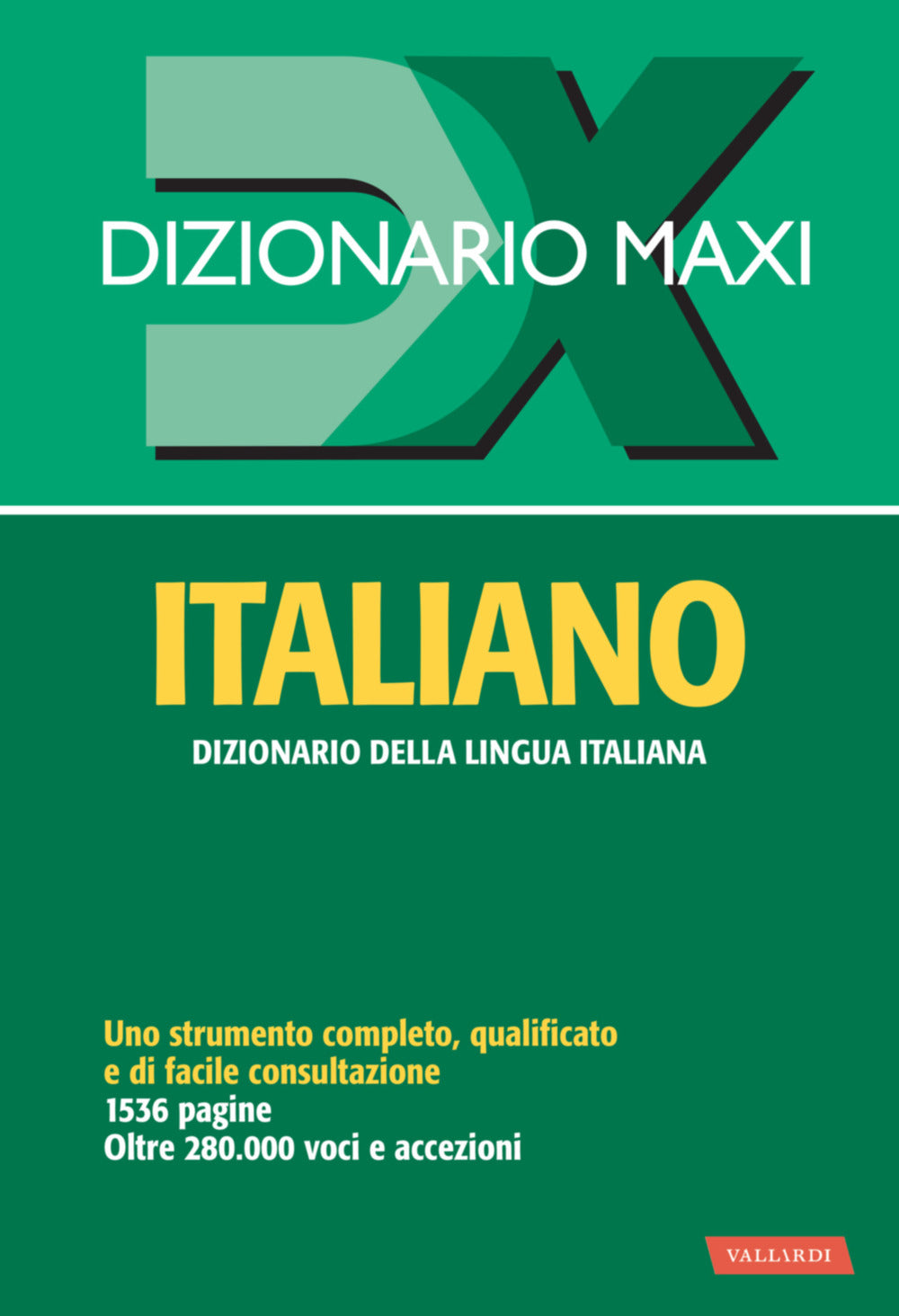 Dizionario maxi. Italiano.