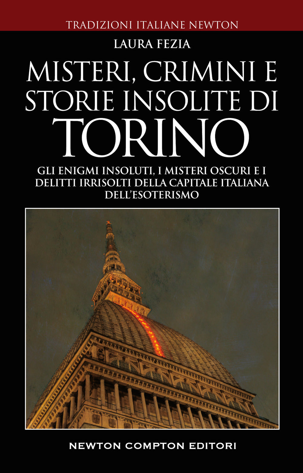 Misteri, crimini e storie insolite di Torino. Gli enigmi insoluti, i misteri oscuri e i delitti irrisolti della capitale italiana dell'esoterismo.