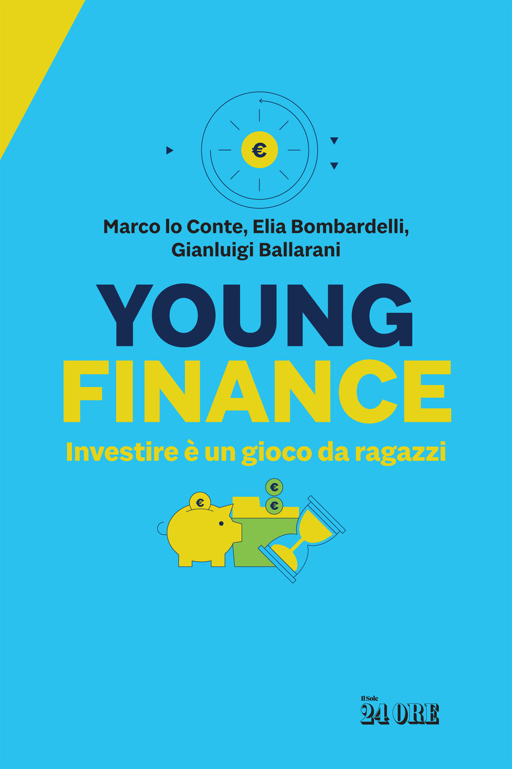 Young finance. Investire è un gioco da ragazzi.