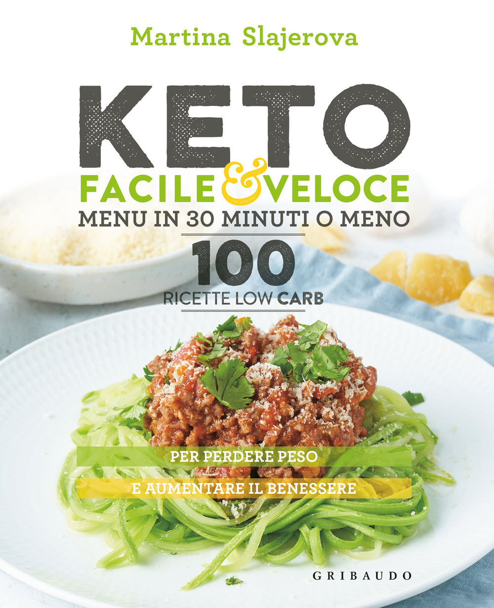 Keto facile & veloce. Menu in 30 minuti o meno. 100 ricette law carb.