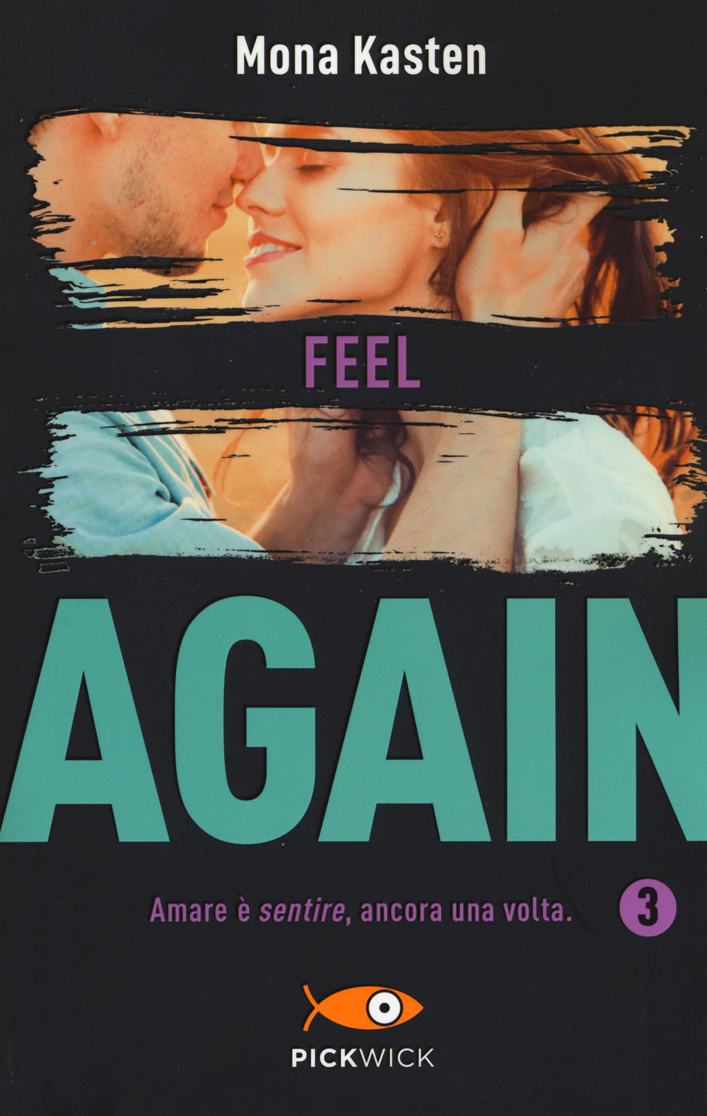 Feel again. Ediz. italiana. Vol. 3.