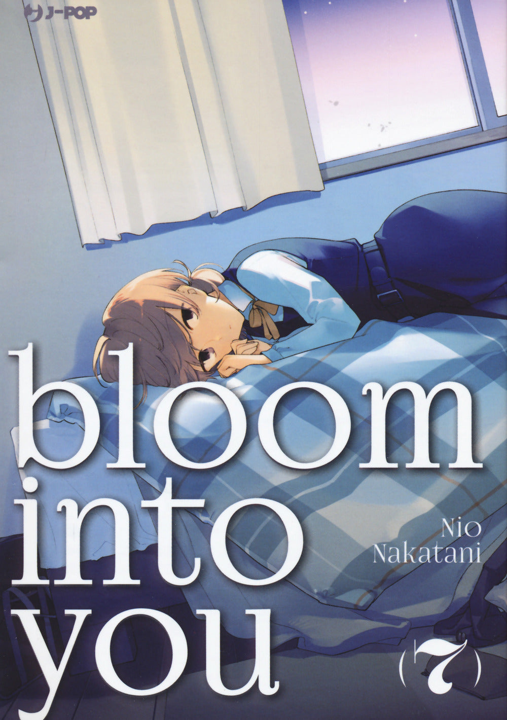 Bloom into you. Vol. 7.