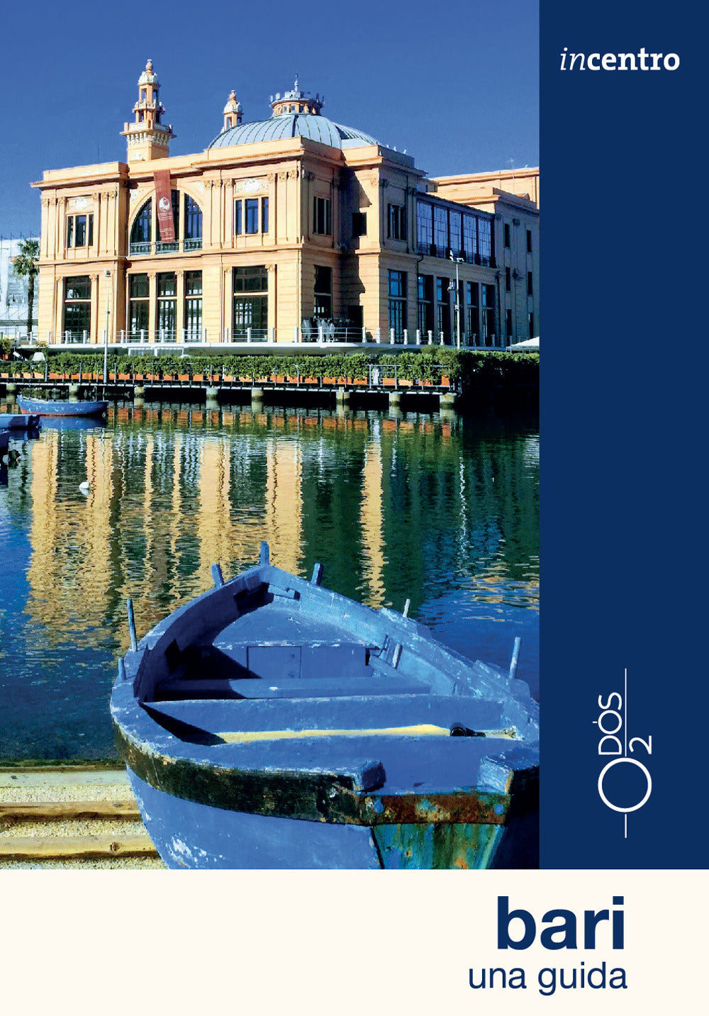 Bari. Una guida. Con cartina.