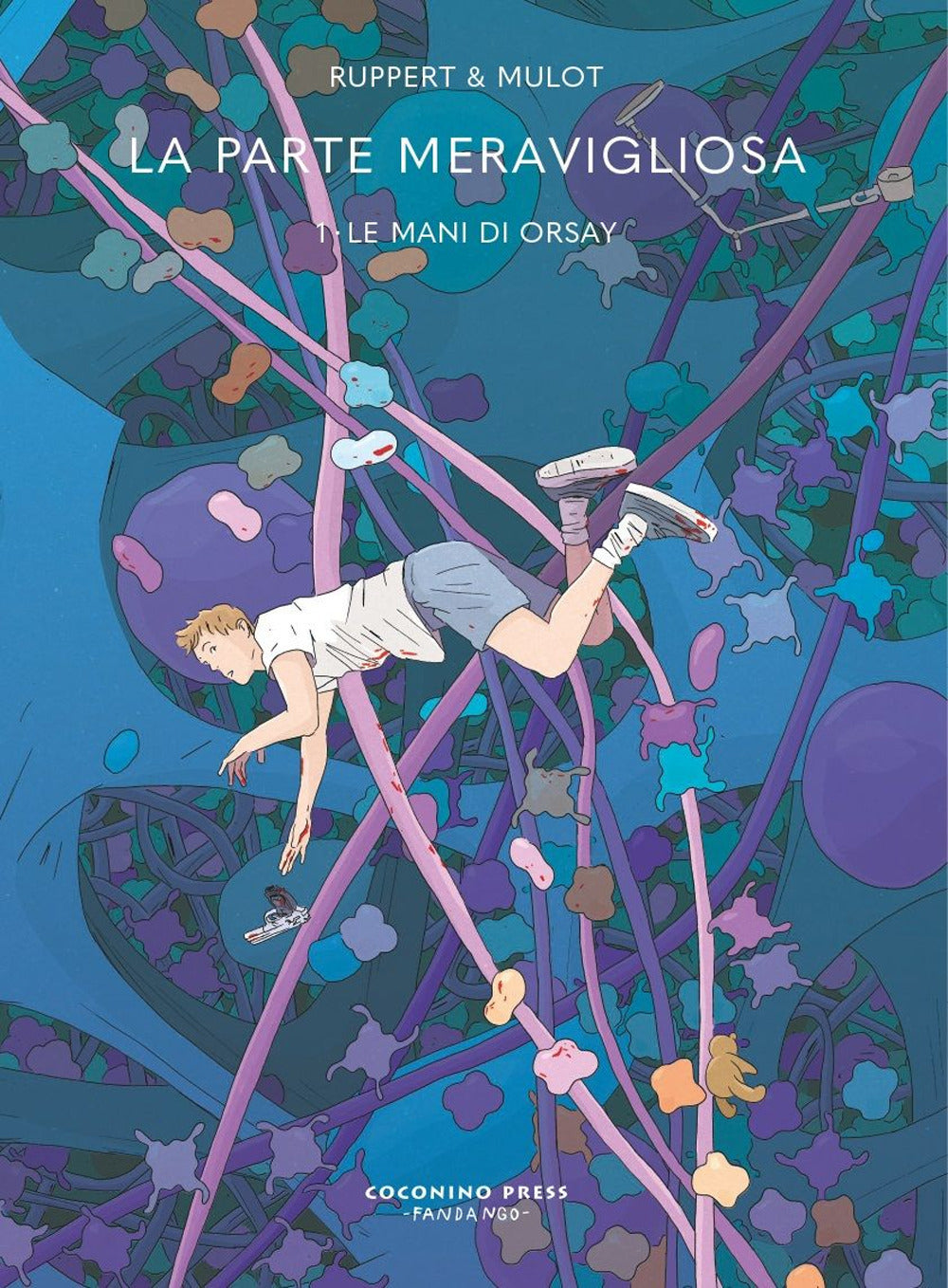 La parte meravigliosa. Vol. 1: Le mani di Orsay.