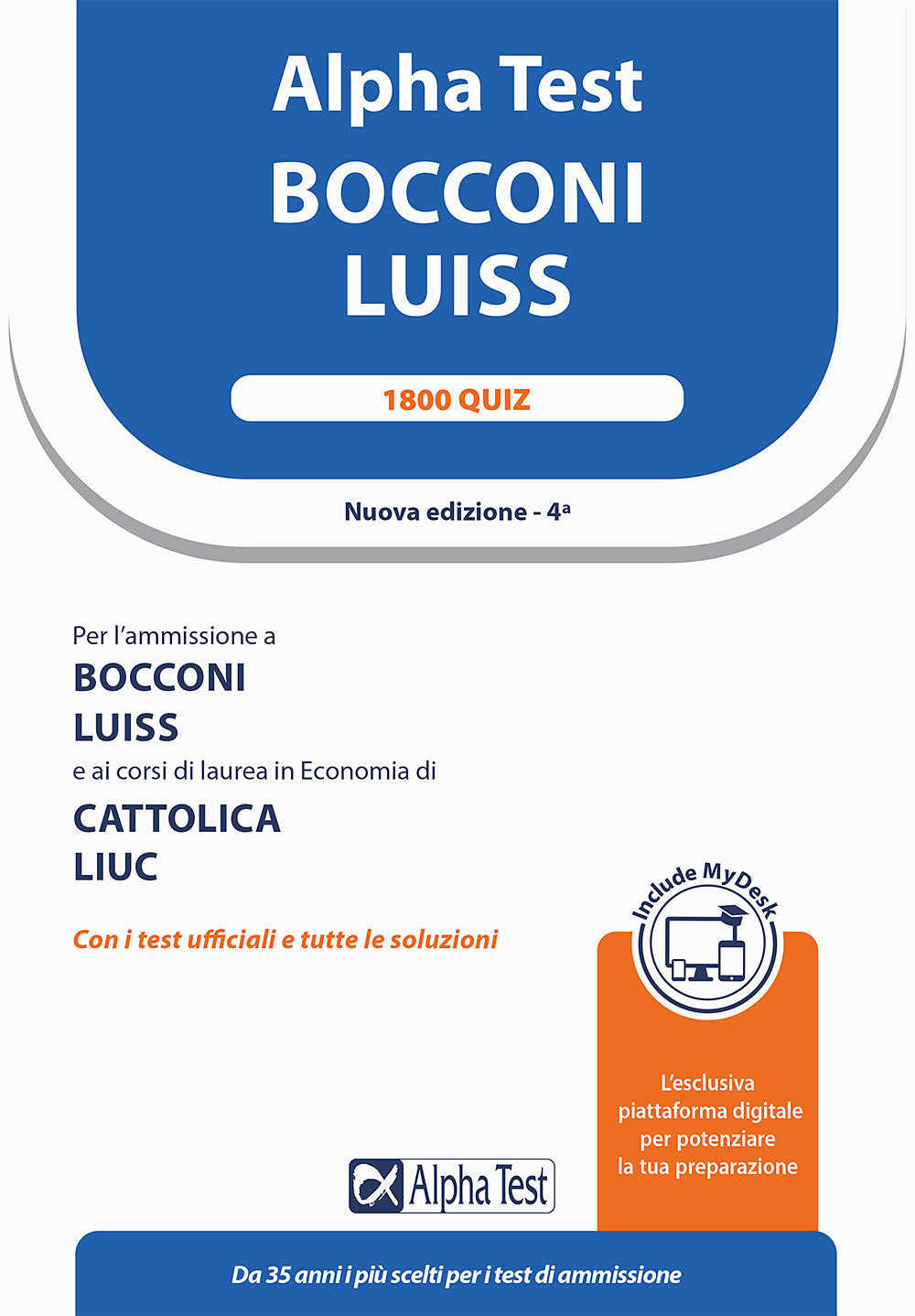Alpha Test Bocconi Luiss. 1900 quiz. Con MyDesk