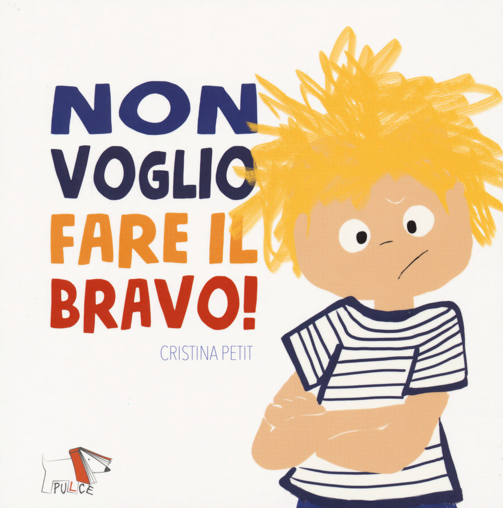 Non voglio fare il bravo!.