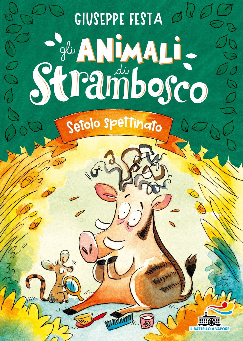 Setolo spettinato. Gli animali di Strambosco.