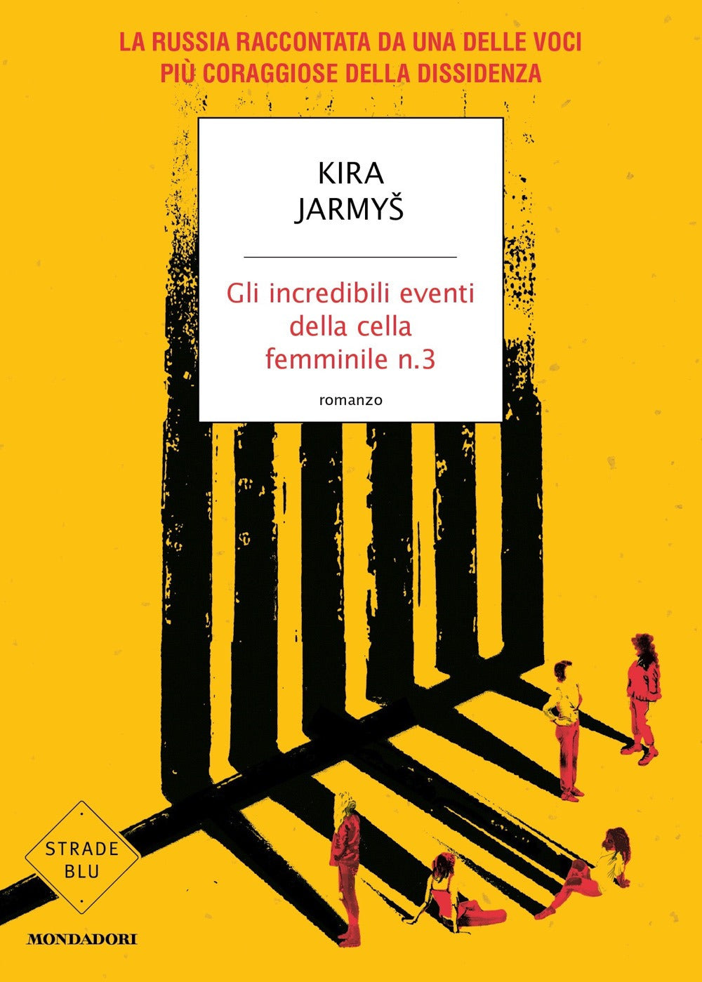 Gli incredibili eventi della cella femminile n.3.