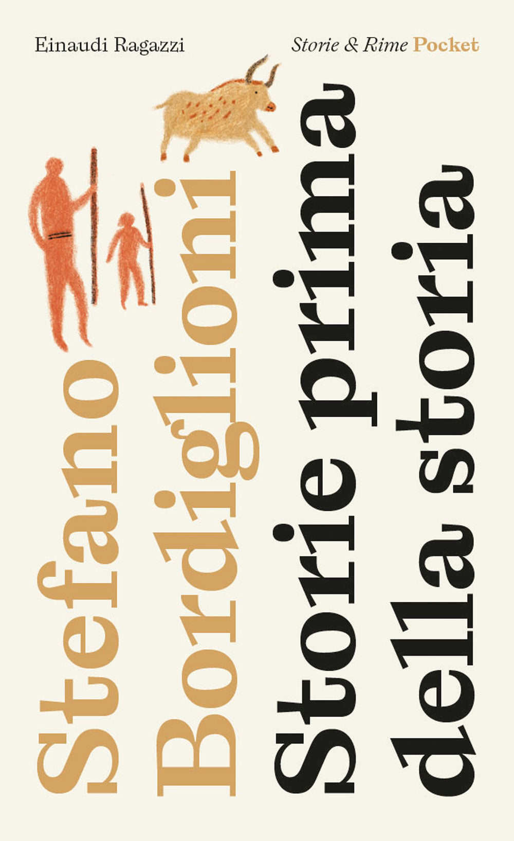 Storie prima della storia. Pocket. Ediz. illustrata.