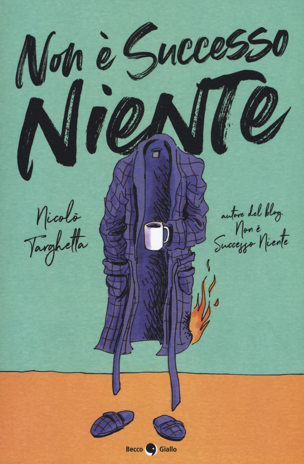 Non è successo niente.