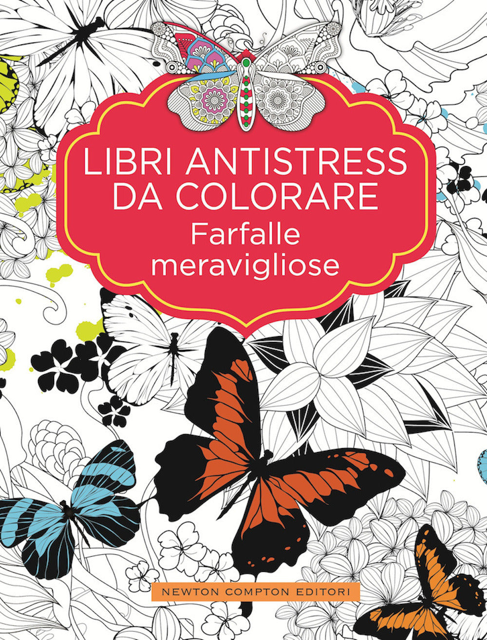 Farfalle meravigliose. Libri antistress da colorare.