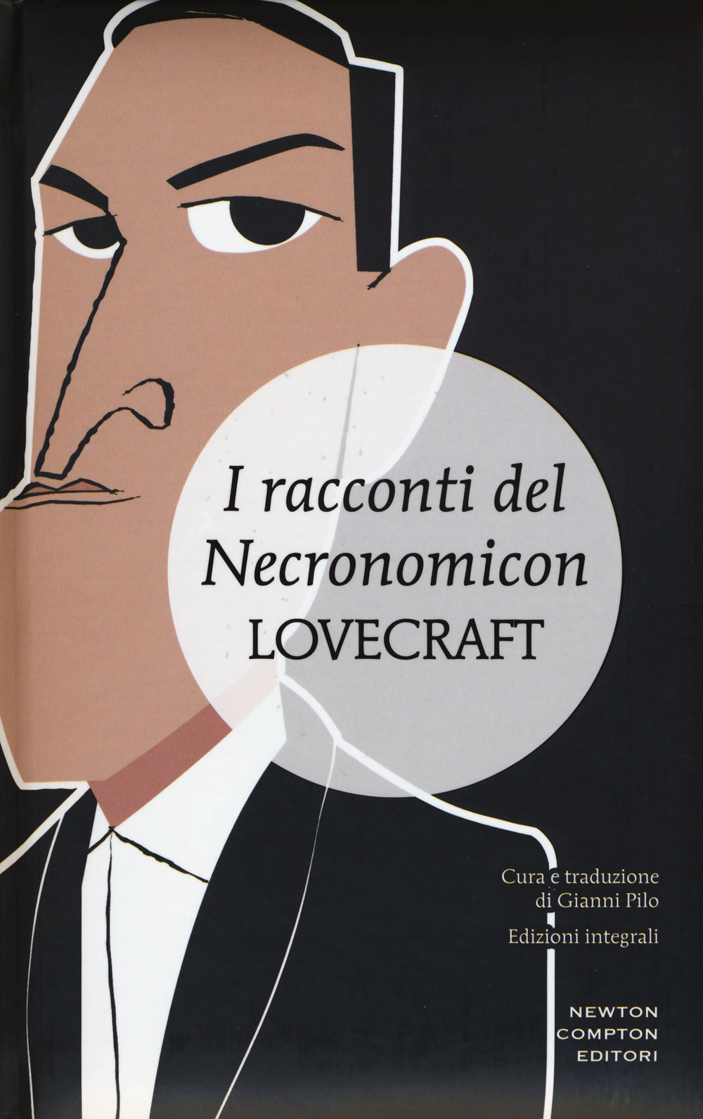 I racconti del Necronomicon. Ediz. integrale.