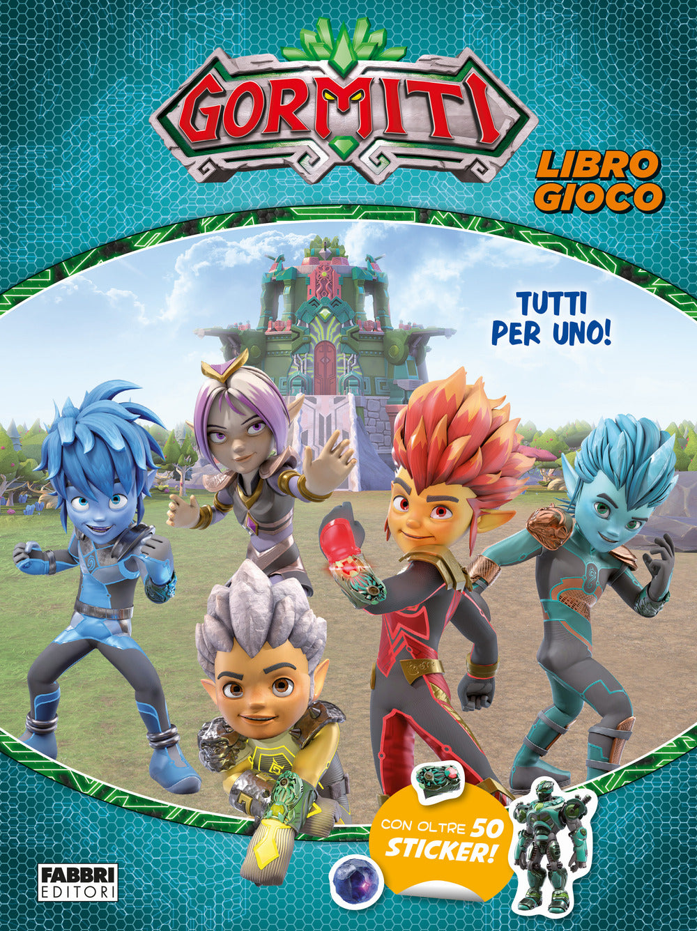 Gormiti. Tutti per uno! Libro gioco. Con adesivi. Ediz. a colori.