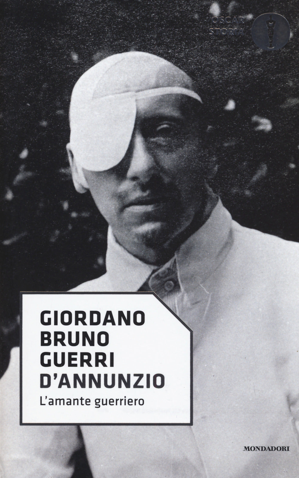 D'Annunzio. L'amante guerriero.
