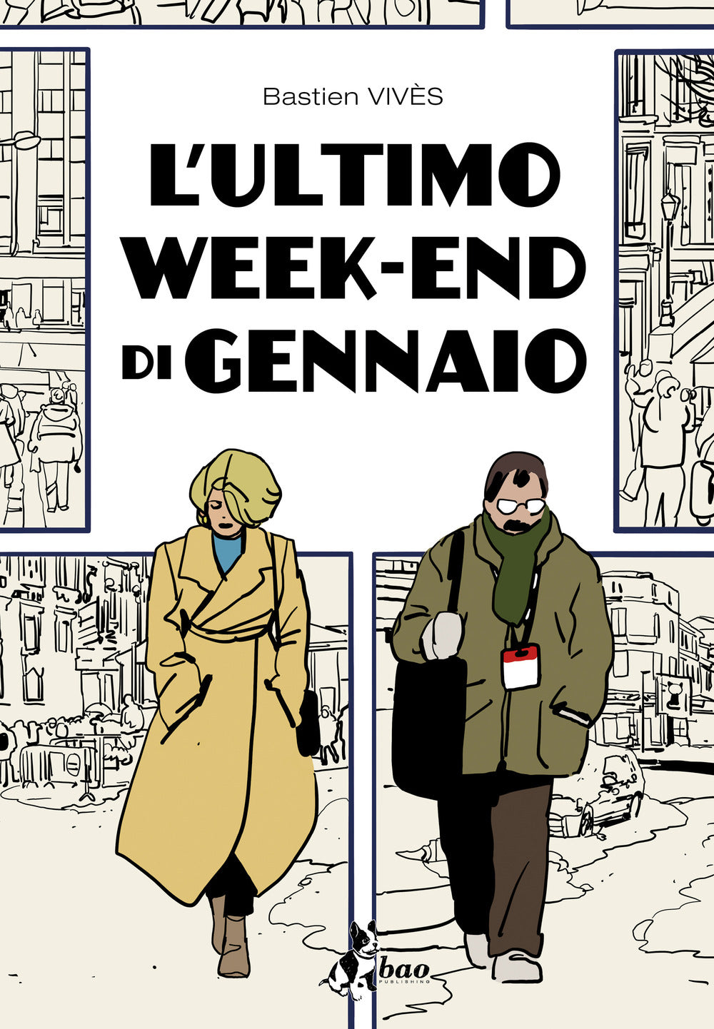 L'ultimo weekend di gennaio.