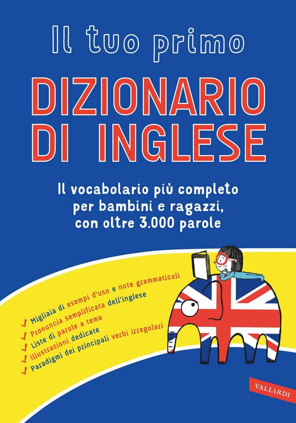 Il tuo primo dizionario di inglese.