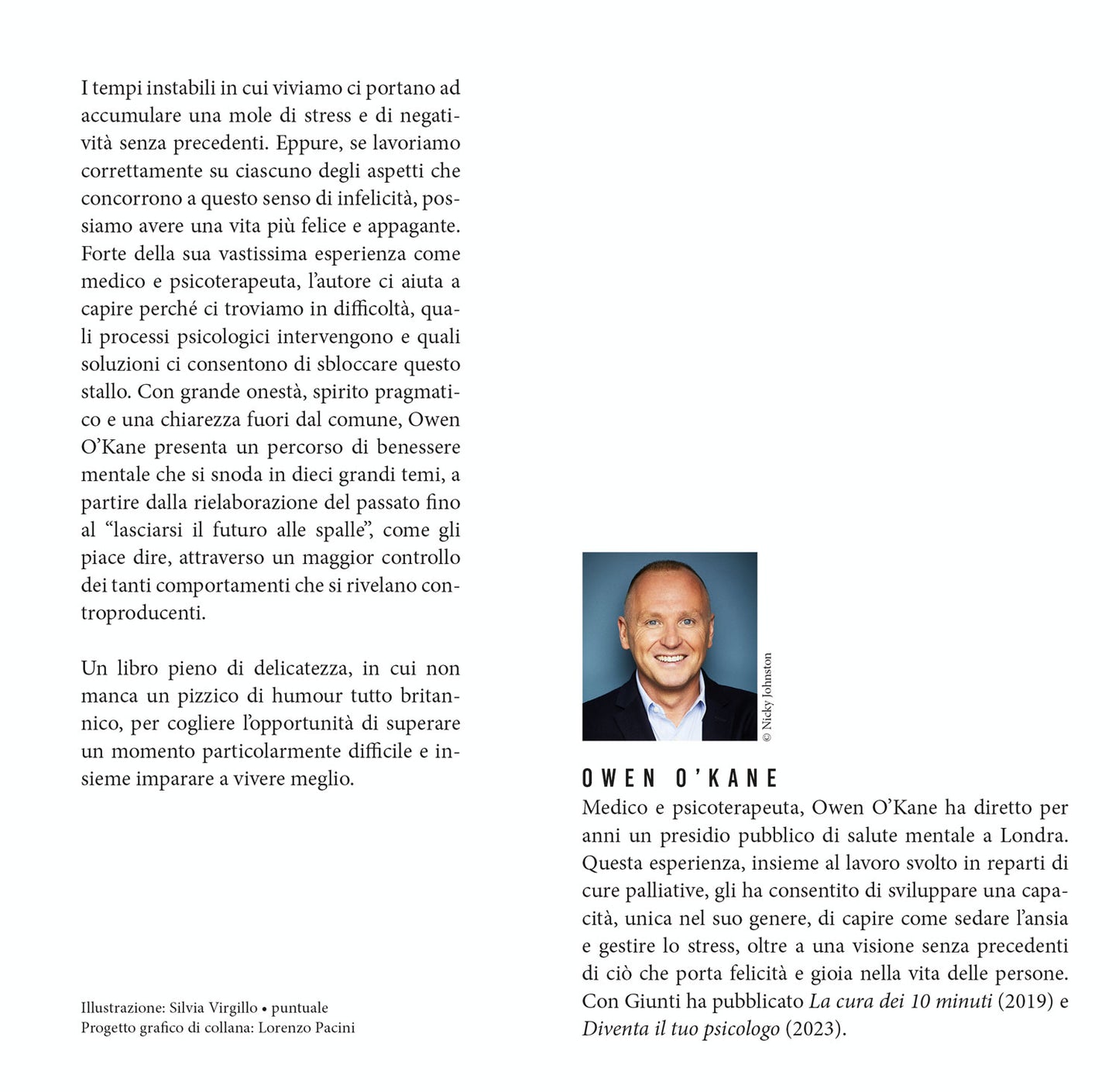 10 volte più felici. Ogni esperienza difficile oggi costruisce la felicità di domani