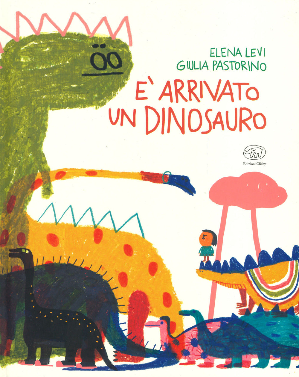 È arrivato un dinosauro. Ediz. a colori.