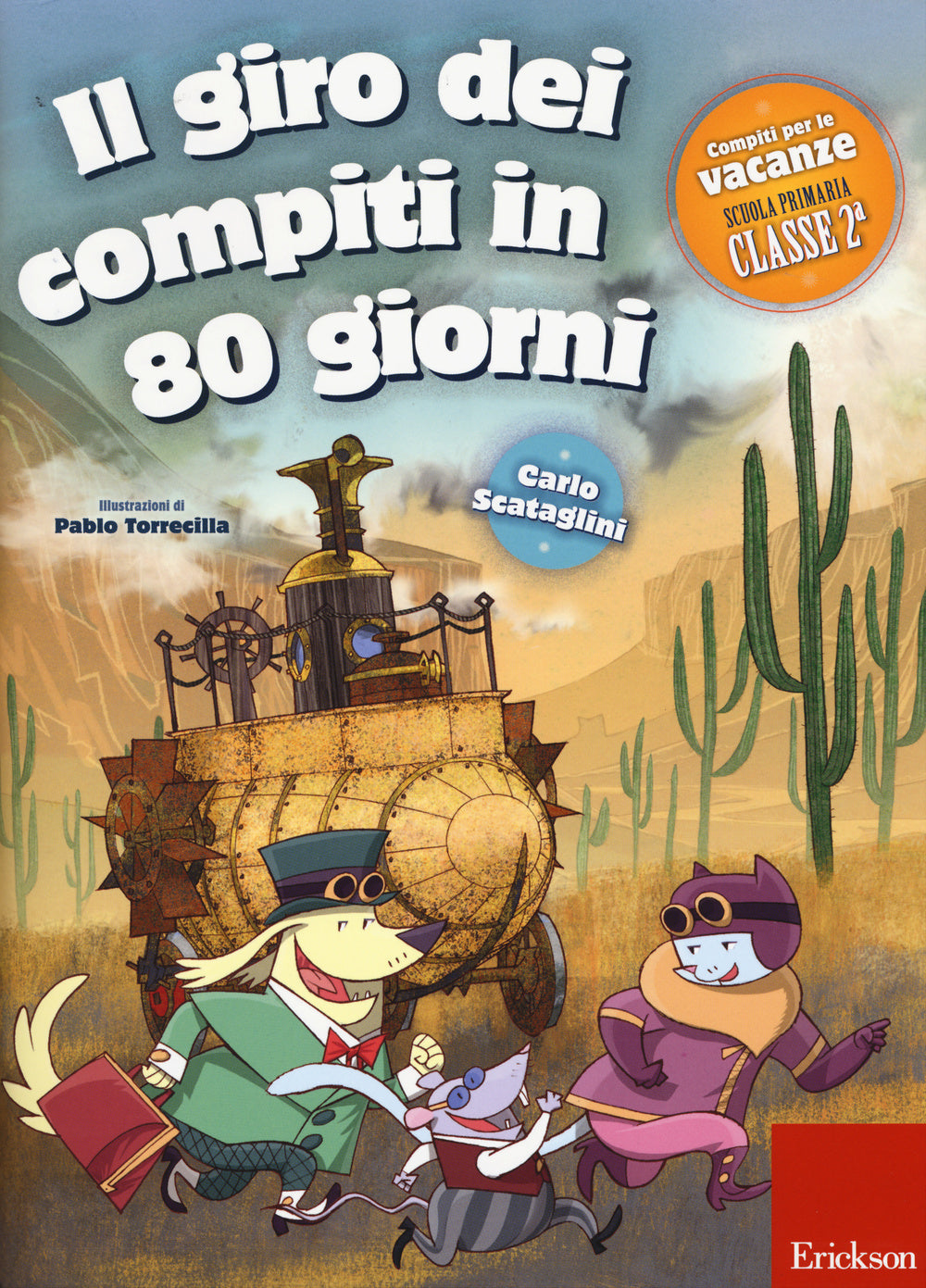 Il giro dei compiti in 80 giorni. Per la 2ª classe elementare.