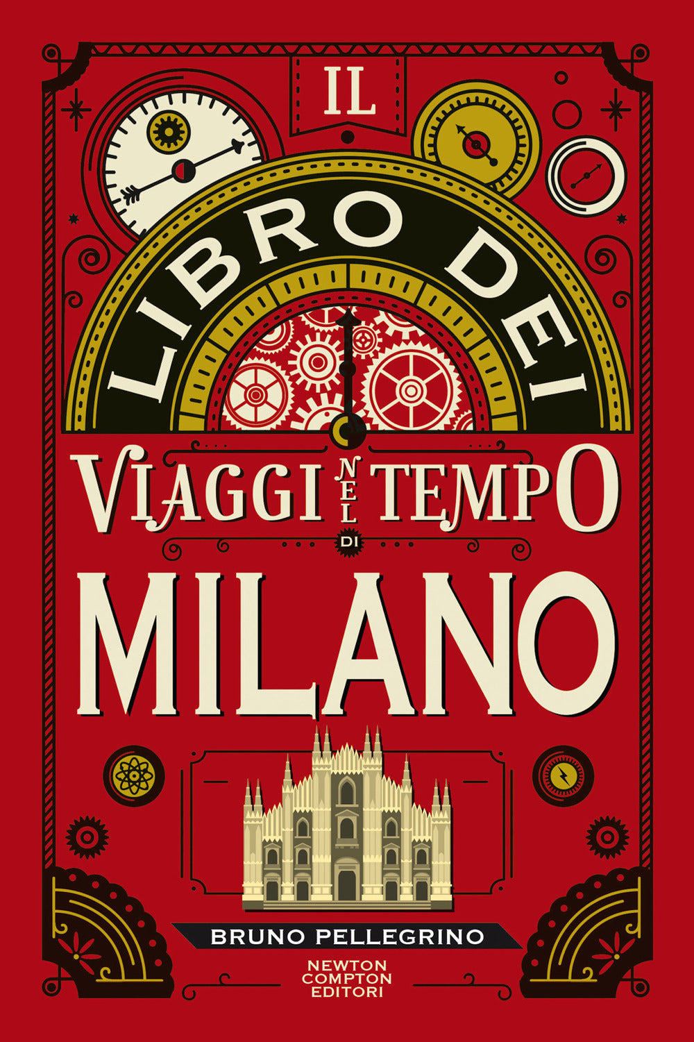Il libro dei viaggi nel tempo di Milano.