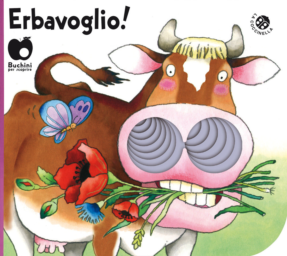 Erba voglio! Ediz. a colori