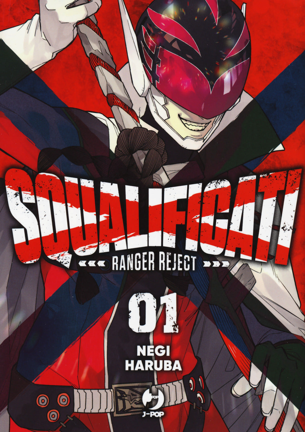 Squalificati. Ranger reject. Vol. 1.