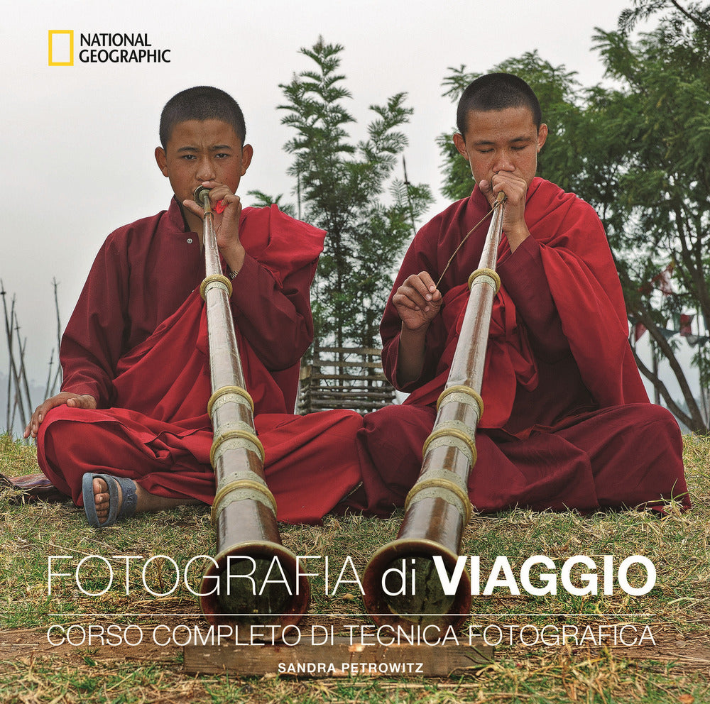 Fotografia di viaggio. Corso completo di tecnica fotografica.