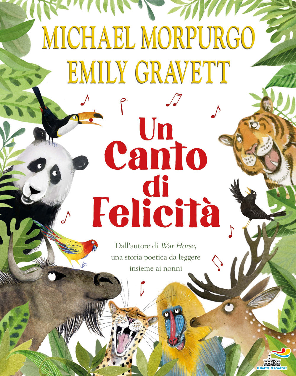Un canto di felicità. Ediz. a colori.