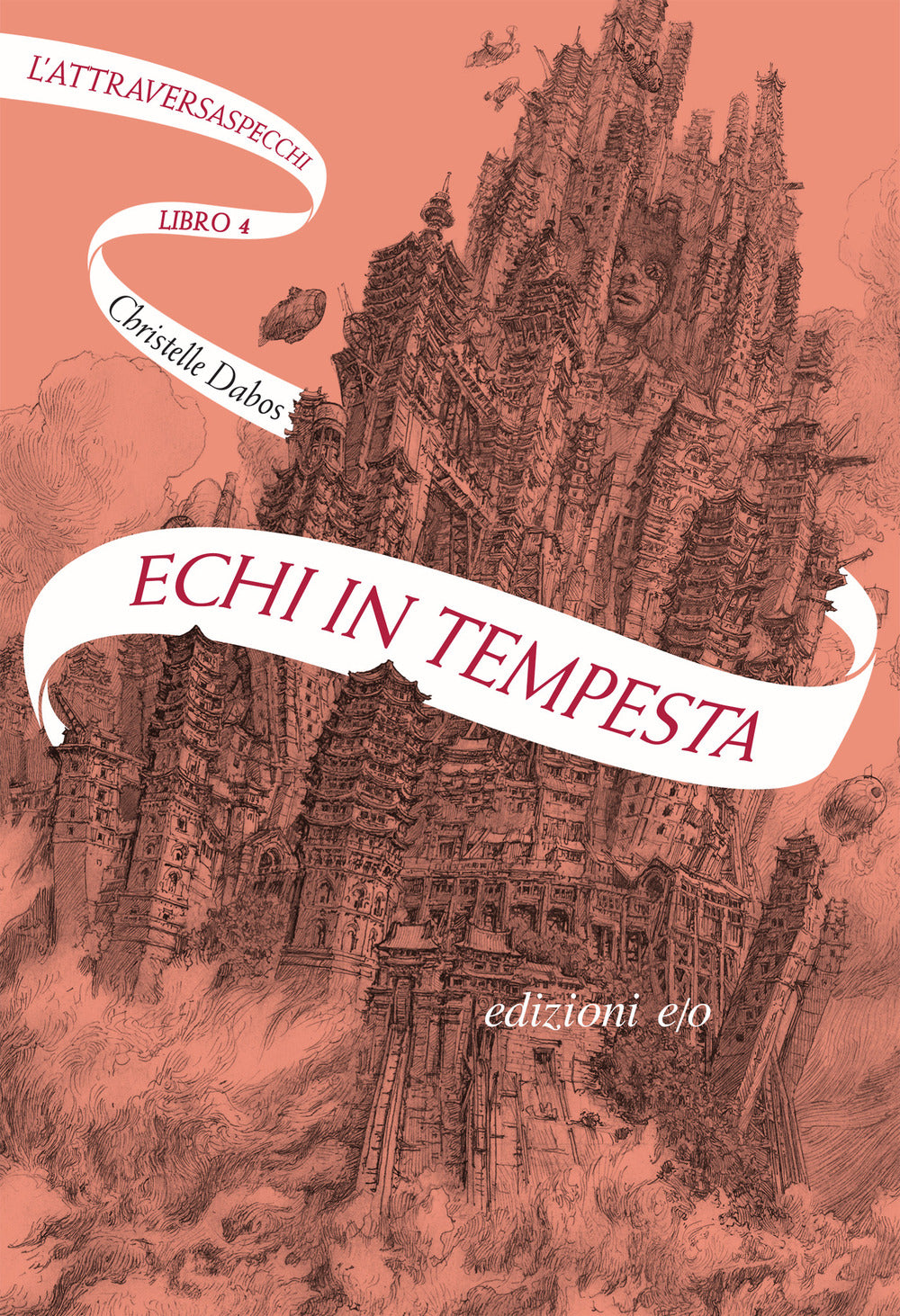 Echi in tempesta. L'Attraversaspecchi. Vol. 4.