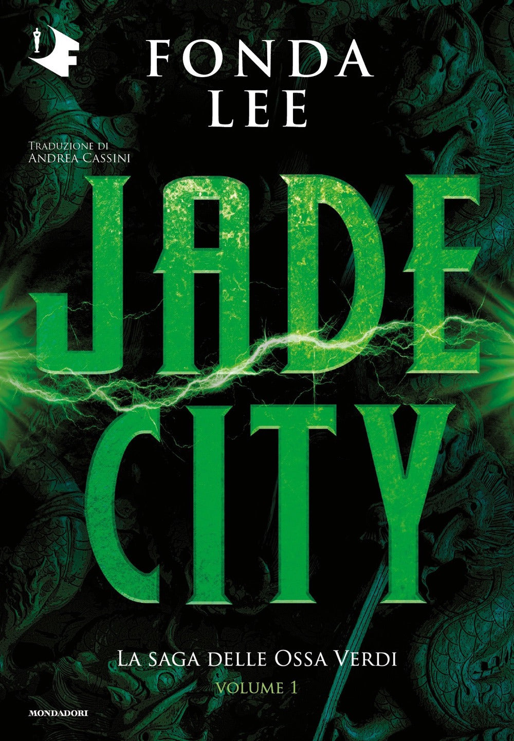 Jade City. La saga delle Ossa Verdi. Vol. 1.