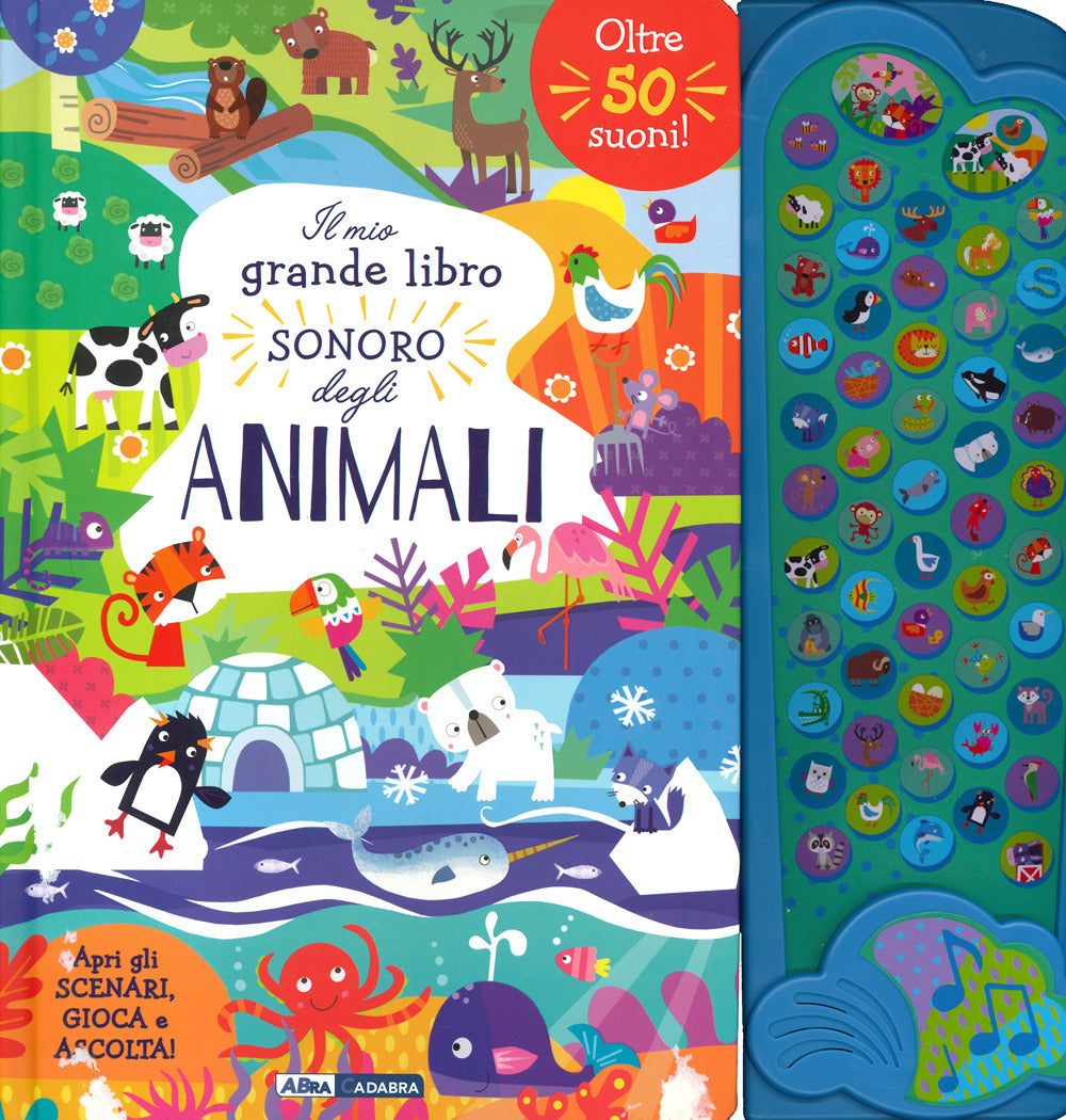 Il mio grande libro sonoro degli animali. Ediz. a colori