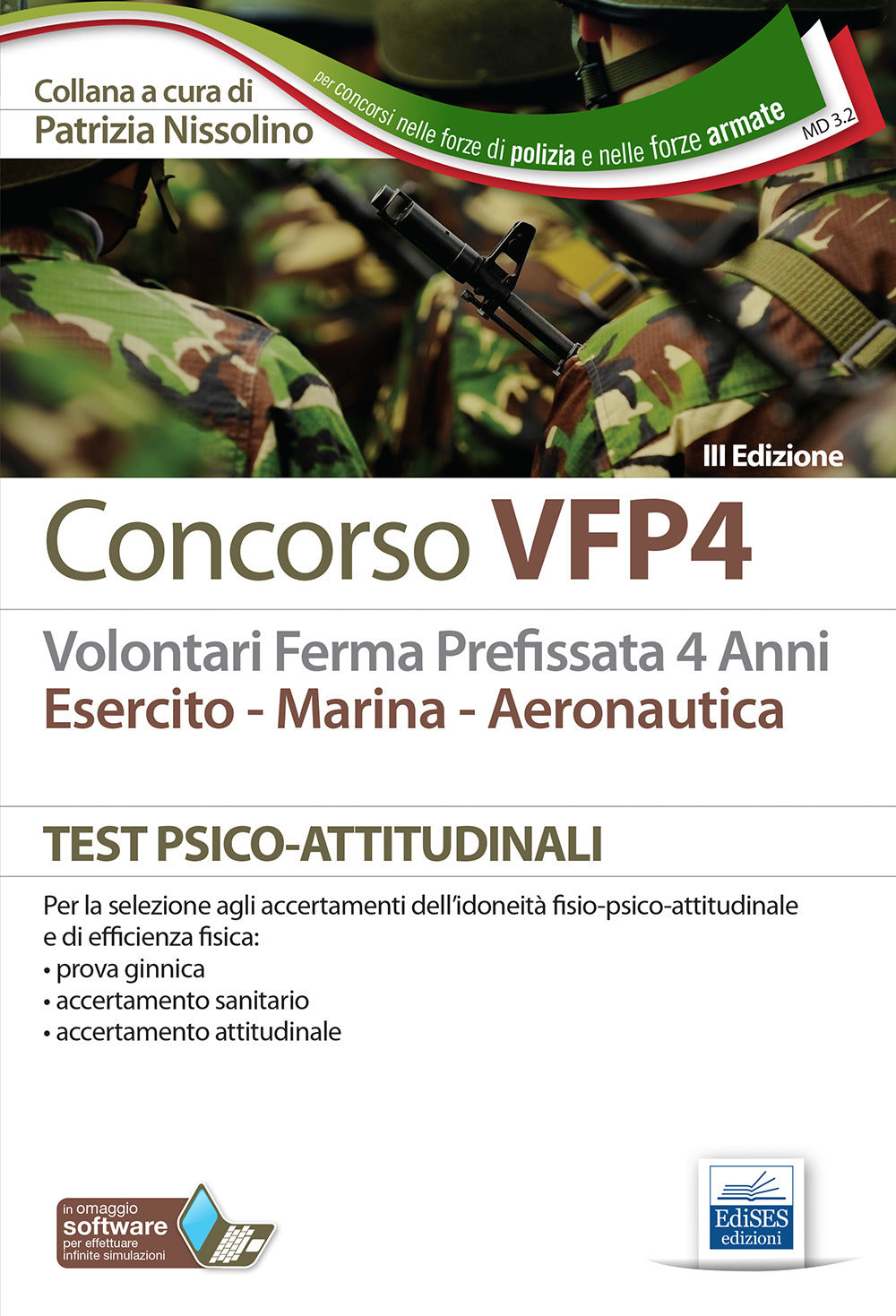 Concorso VFP4. Esercito, marina, aeronautica. Test psico-attitudinali. Con software di simulazione.