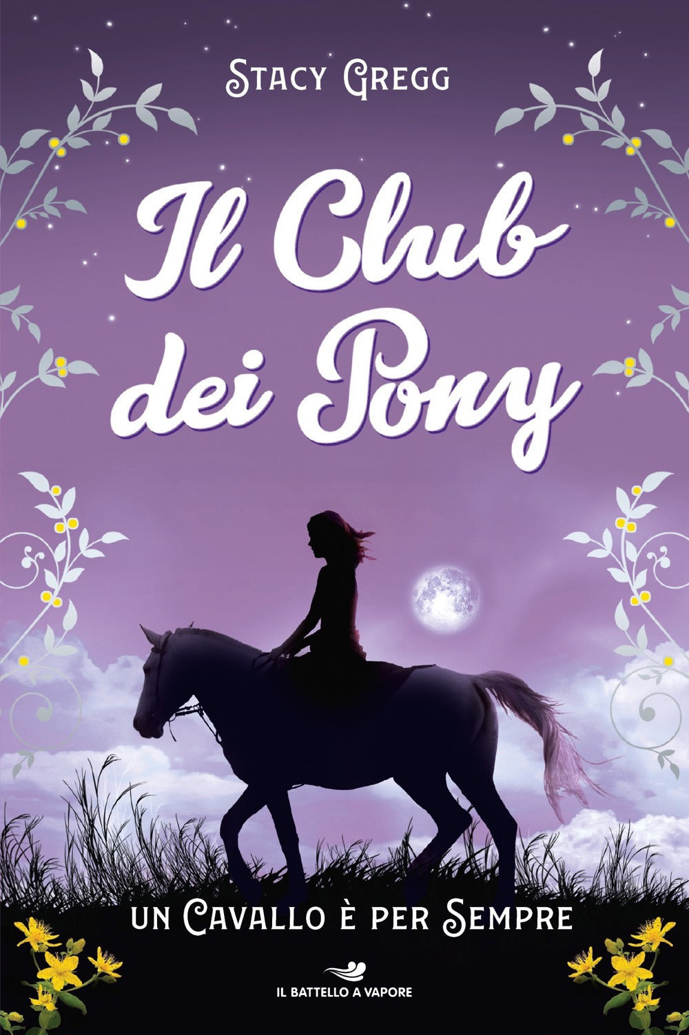 Un cavallo è per sempre. Il club dei pony.
