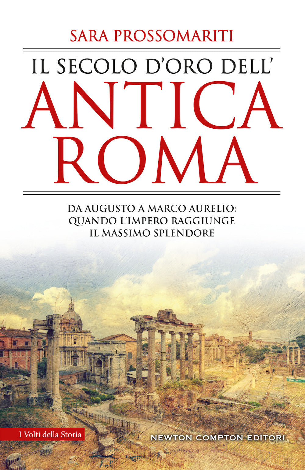 Il secolo d'oro dell'antica Roma. Da Augusto a Marco Aurelio: quando l'impero raggiunge il massimo splendore.