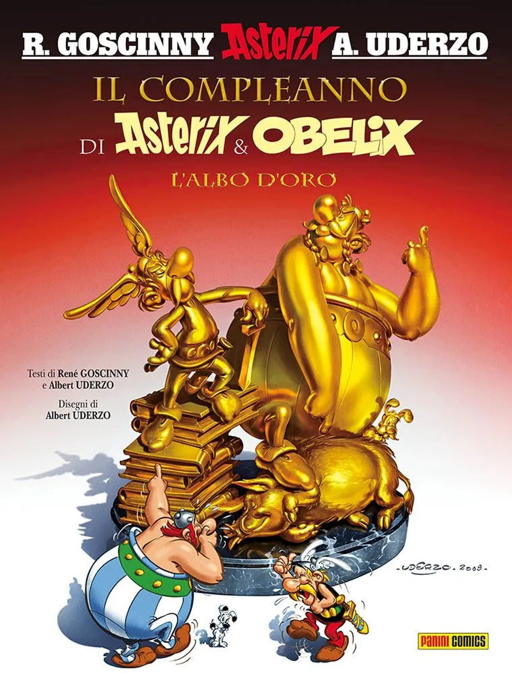 Il compleanno di Asterix & Obelix. L'albo d'oro.