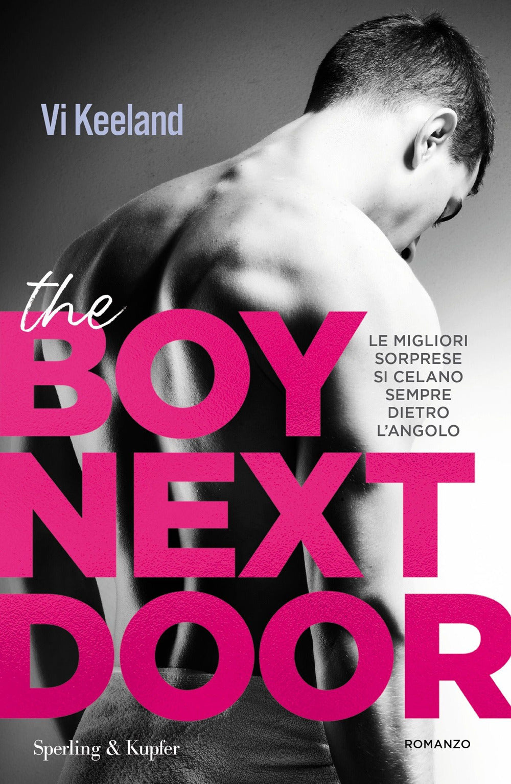 The boy next door. Ediz. italiana.